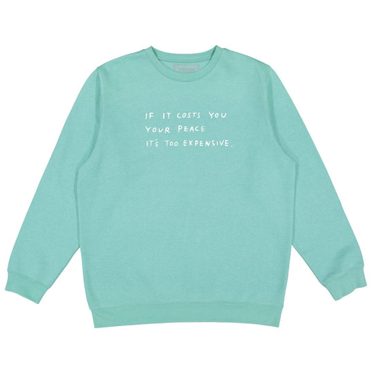 Cost of Peace Crewneck - Teal