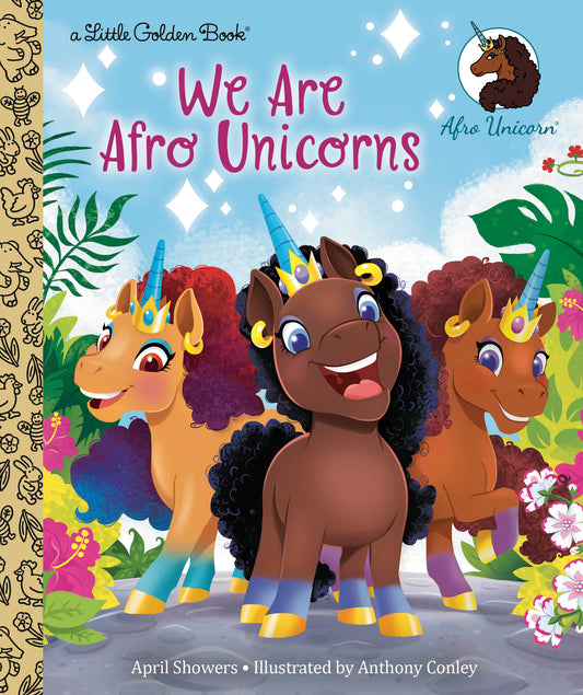 We Are Afro Unicorns - (Little Golden Book) by April Showers (Hardcover)